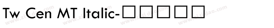 Tw Cen MT Italic字体转换